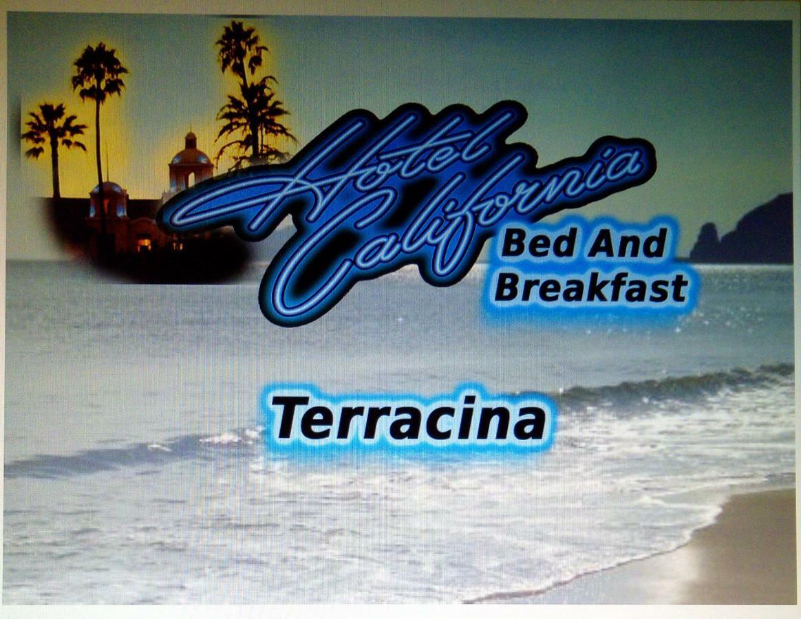 Bed&Breakfast Hotel California Terracina Exterior foto
